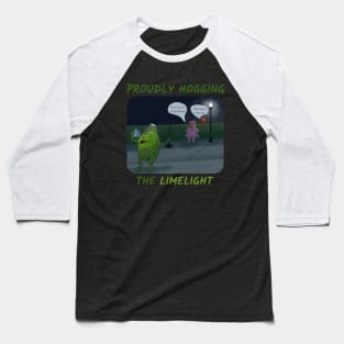 Proudly Hogging the Limelight – cartoon of a funny lime taking a selfie Baseball T-Shirt